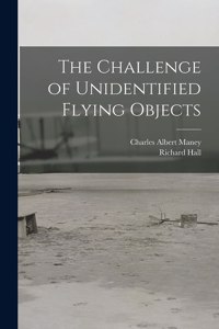 Challenge of Unidentified Flying Objects