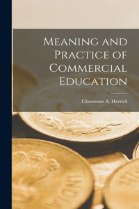 Meaning and Practice of Commercial Education