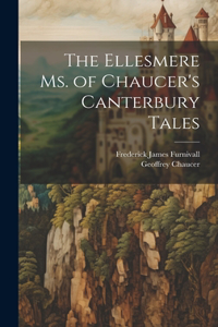 Ellesmere Ms. of Chaucer's Canterbury Tales