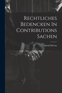 Rechtliches Bedencken In Contributions Sachen