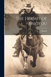 Hermit of Siskiyou