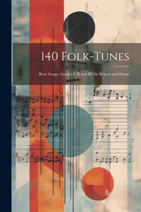 140 Folk-Tunes