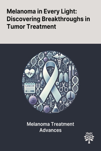 Melanoma in Every Light