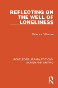 Reflecting on the Well of Loneliness