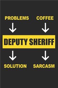 Deputy Sheriff Input Output