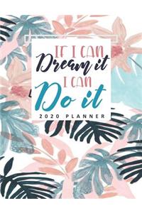 If I Can Dream It I Can Do It