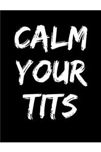 Calm Your Tits