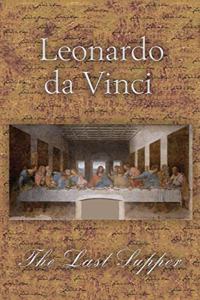 Leonardo da Vinci The Last Supper