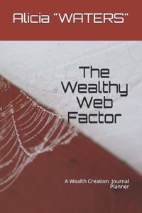 The Wealthy Web Factor