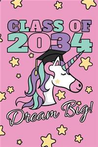 Class Of 2034 Dream Big!