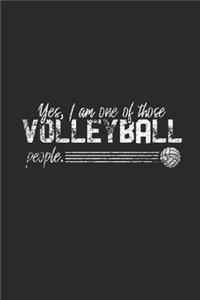 Yes I Am One Of Those Volleyball People