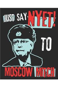 Just Say Nyet To Moscow Mitch