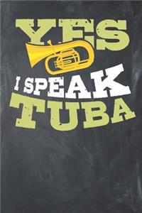 Yes, I Speak Tuba: Lined Journal Lined Notebook 6x9 110 Pages Ruled