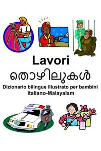 Italiano-Malayalam Lavori Dizionario bilingue illustrato per bambini