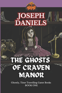The Ghosts of Craven Manor