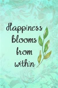 Happiness Blooms from Within