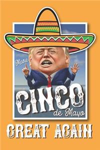 Make Cinco de Mayo Great Again