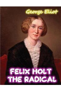 Felix Holt, The Radical