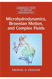 Microhydrodynamics, Brownian Motion, and Complex Fluids