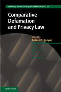 Comparative Defamation and Privacy Law