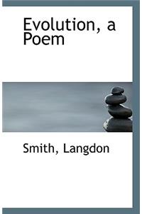 Evolution, a Poem