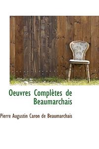 Oeuvres Completes de Beaumarchais