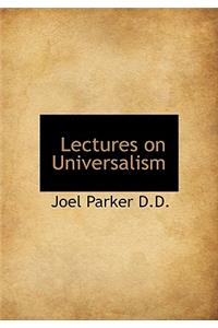 Lectures on Universalism