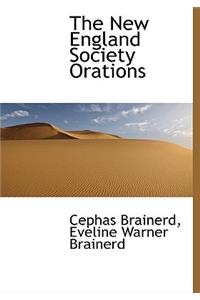The New England Society Orations