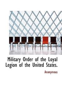 Military Order of the Loyal Legion of the United States.