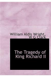 The Tragedy of King Richard II