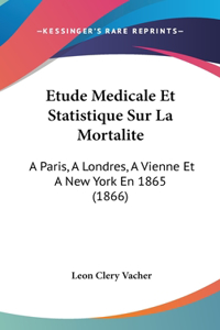 Etude Medicale Et Statistique Sur La Mortalite