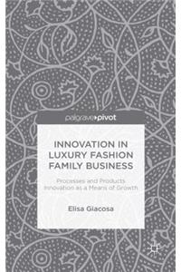 Innovation in Luxury Fashion Family Business