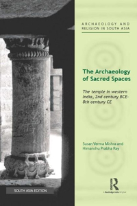 The Archaeology of Sacred Spaces