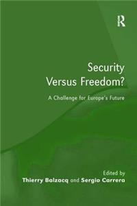 Security Versus Freedom?