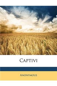 Captivi