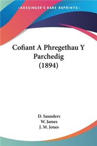 Cofiant A Phregethau Y Parchedig (1894)