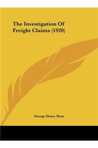 The Investigation of Freight Claims (1920)