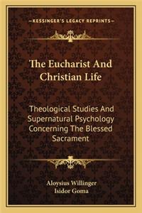 Eucharist and Christian Life