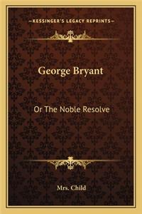 George Bryant