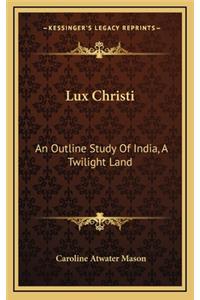 Lux Christi