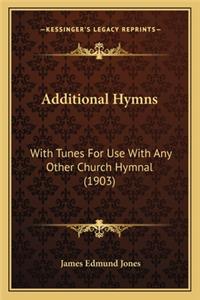 Additional Hymns