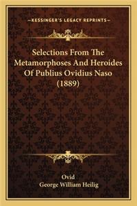 Selections from the Metamorphoses and Heroides of Publius Ovidius Naso (1889)