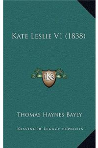 Kate Leslie V1 (1838)