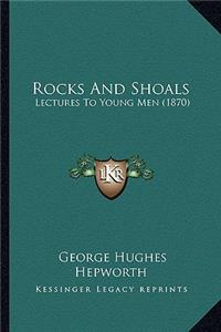 Rocks And Shoals