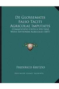 De Glossematis Falso Taciti Agricolae Imputatis