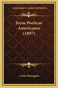 Joyas Poeticas Americanas (1897)
