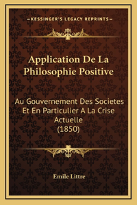 Application De La Philosophie Positive