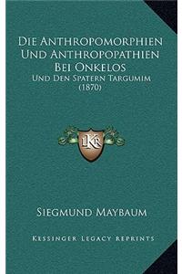 Anthropomorphien Und Anthropopathien Bei Onkelos