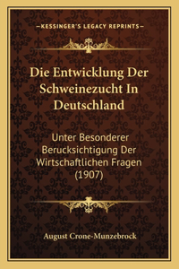 Entwicklung Der Schweinezucht In Deutschland