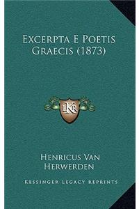 Excerpta E Poetis Graecis (1873)